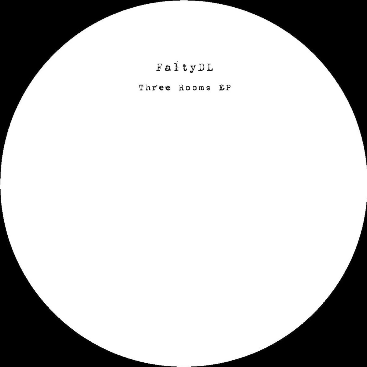 Falty DL – Three Rooms EP
