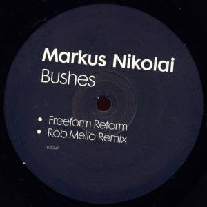 Markus Nikolai – Bushes