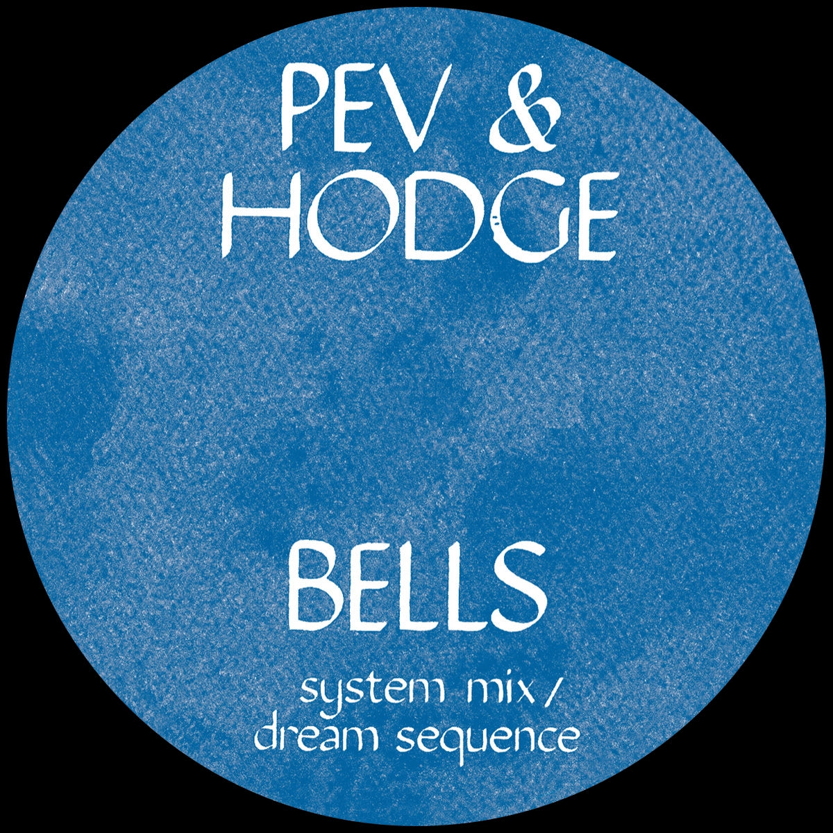 Pev & Hodge – Bells