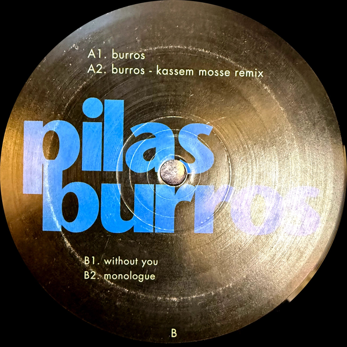 Pilas – Burros (Kassem Mosse Remix)