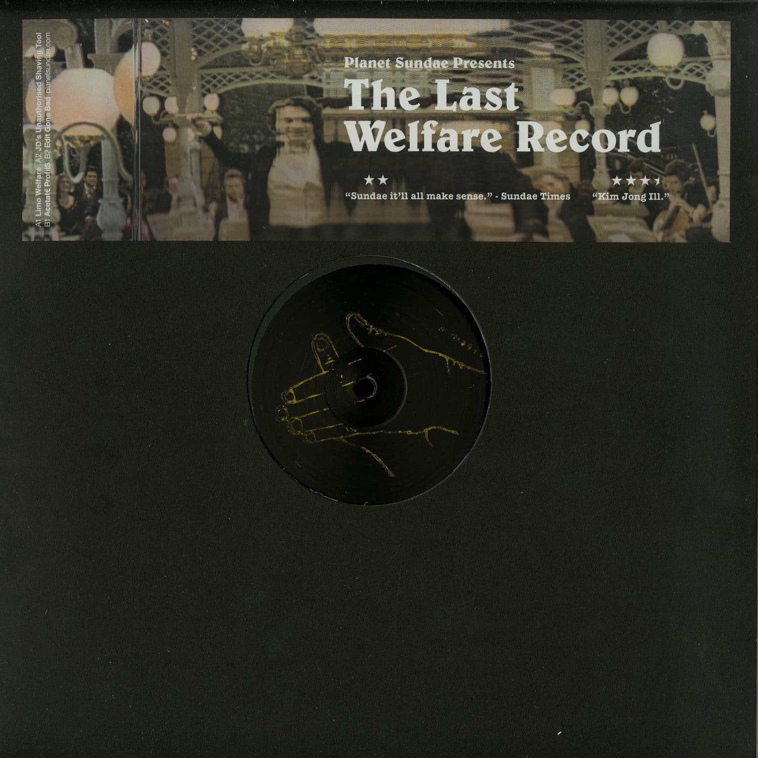 Planet Sundae Presents...The Last Welfare Record