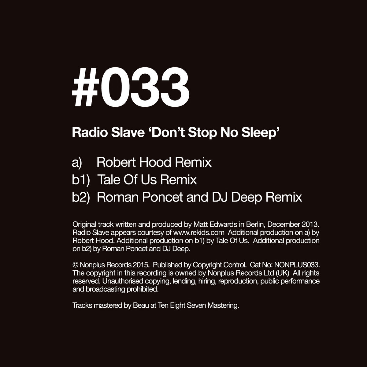 Radio Slave – Don't Stop No Sleep Remixes