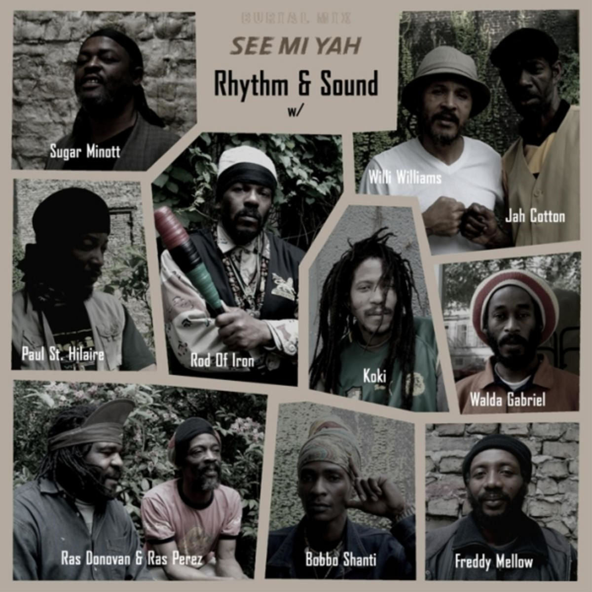 Rhythm & Sound – See Mi Yah