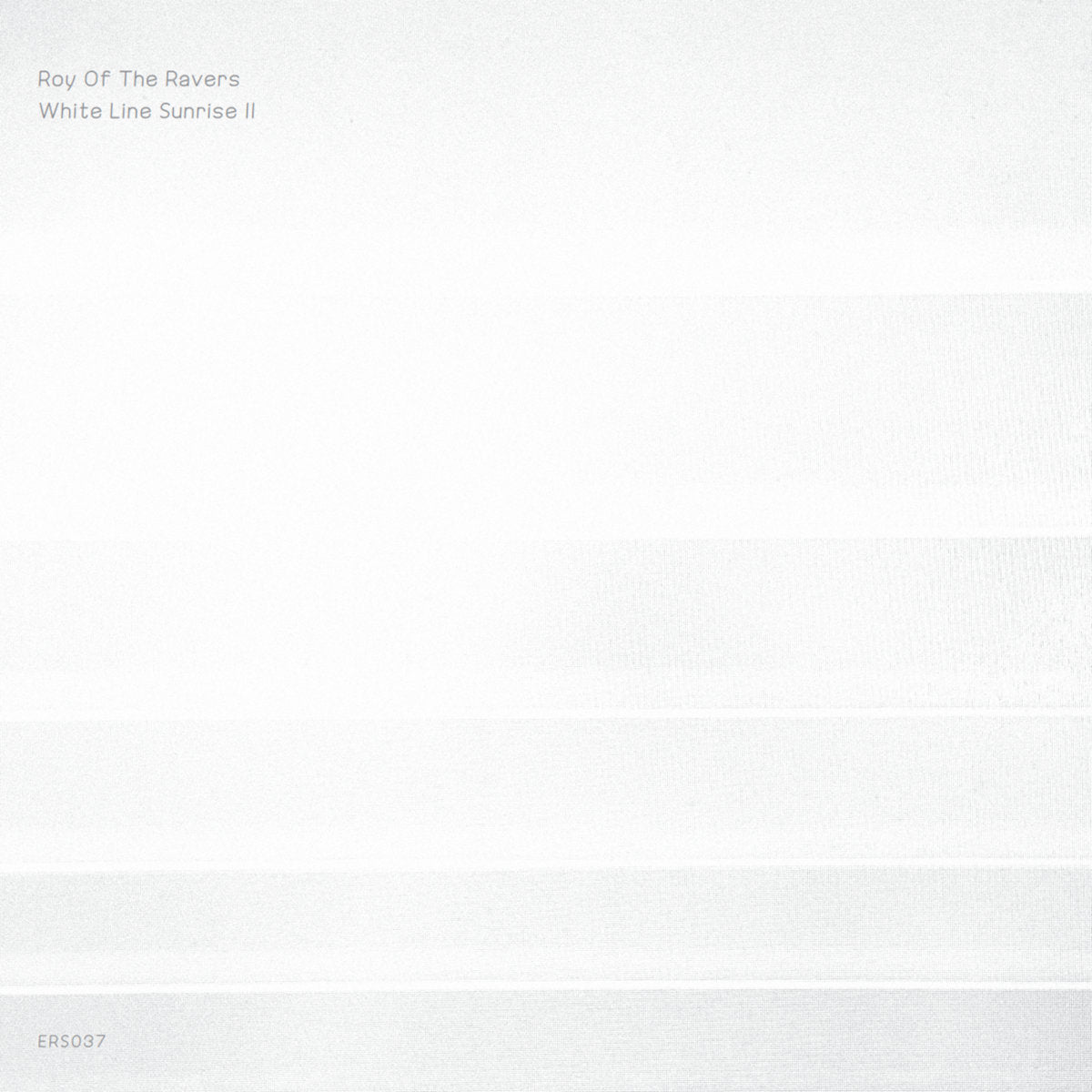 Roy Of The Ravers - White Line Sunrise II