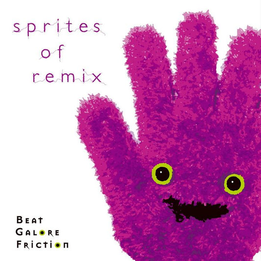 Beat Galore Friction – Sprites Of Remix (Radio Slave Remix)