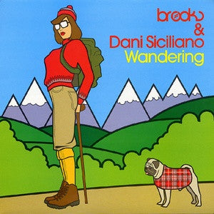 Brooks & Dani Siciliano – Wandering