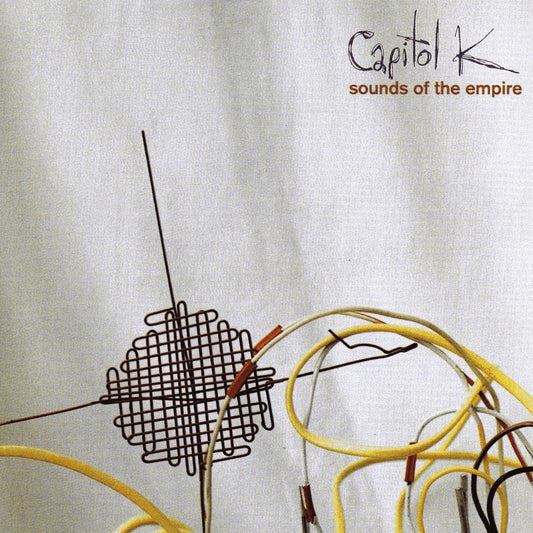 Capitol K – Sounds Of The Empire