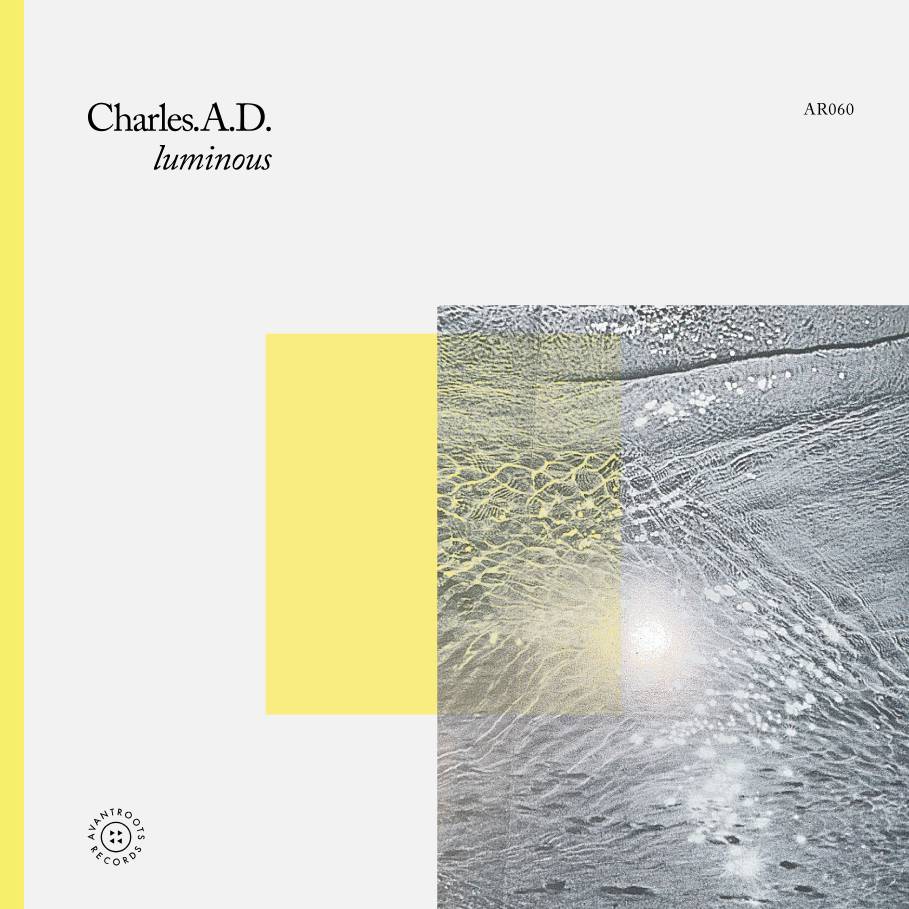 Charles.A.D. - Luminous
