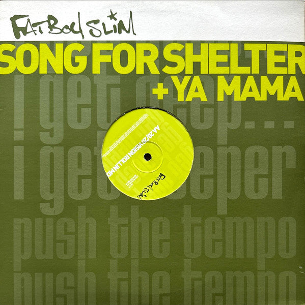 Fatboy Slim – Song For Shelter + Ya Mama