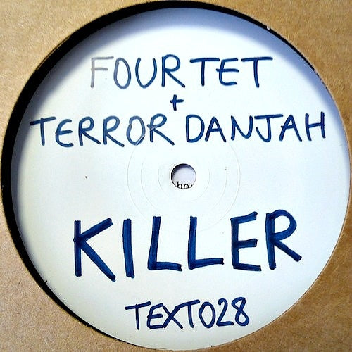 Four Tet + Terror Danjah – Killer / Nasty