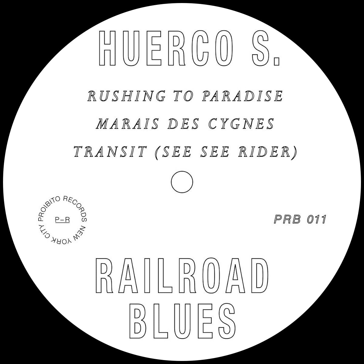 Huerco S. ‎– Railroad Blues