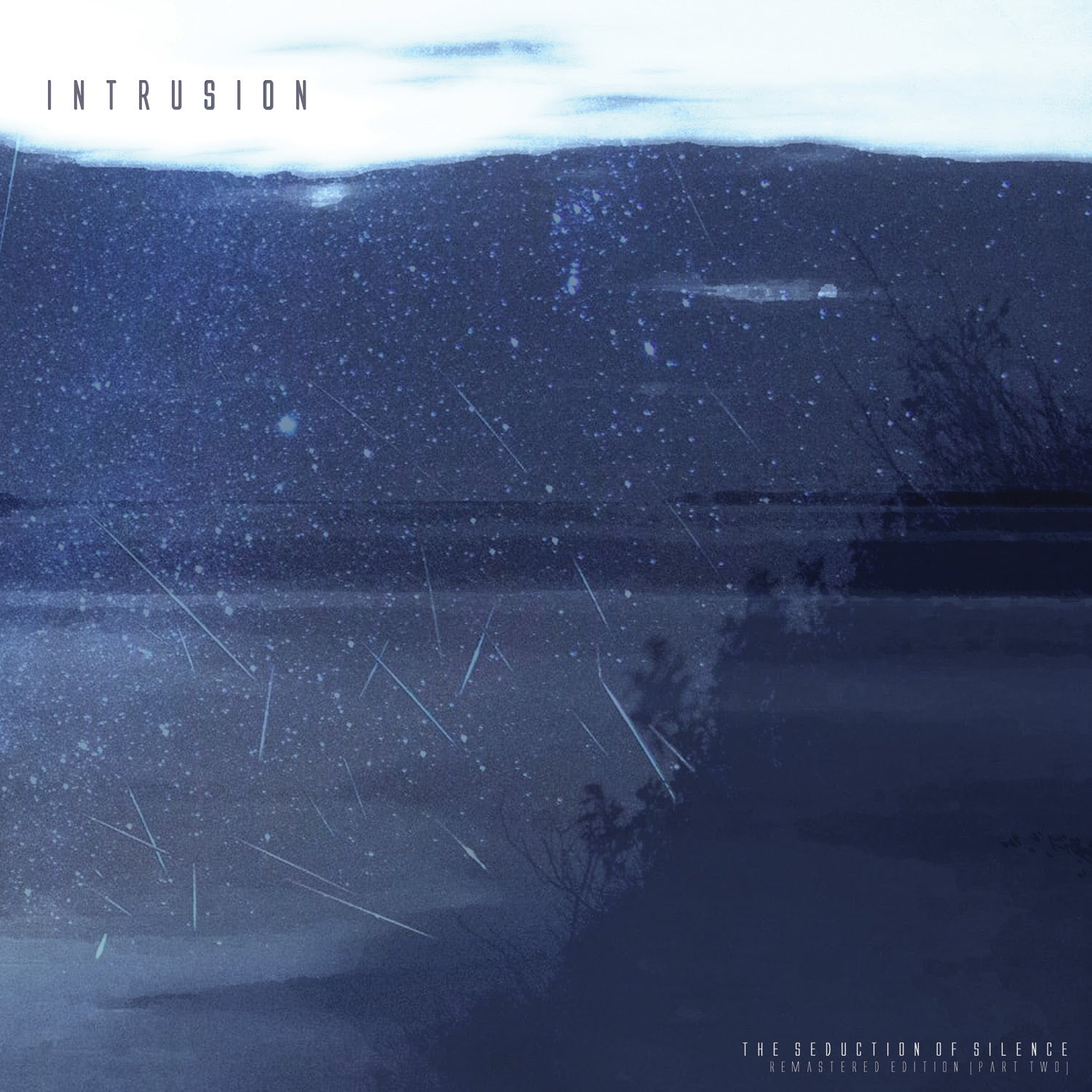 Intrusion - The Seduction of Silence Part 2 [Remastered]