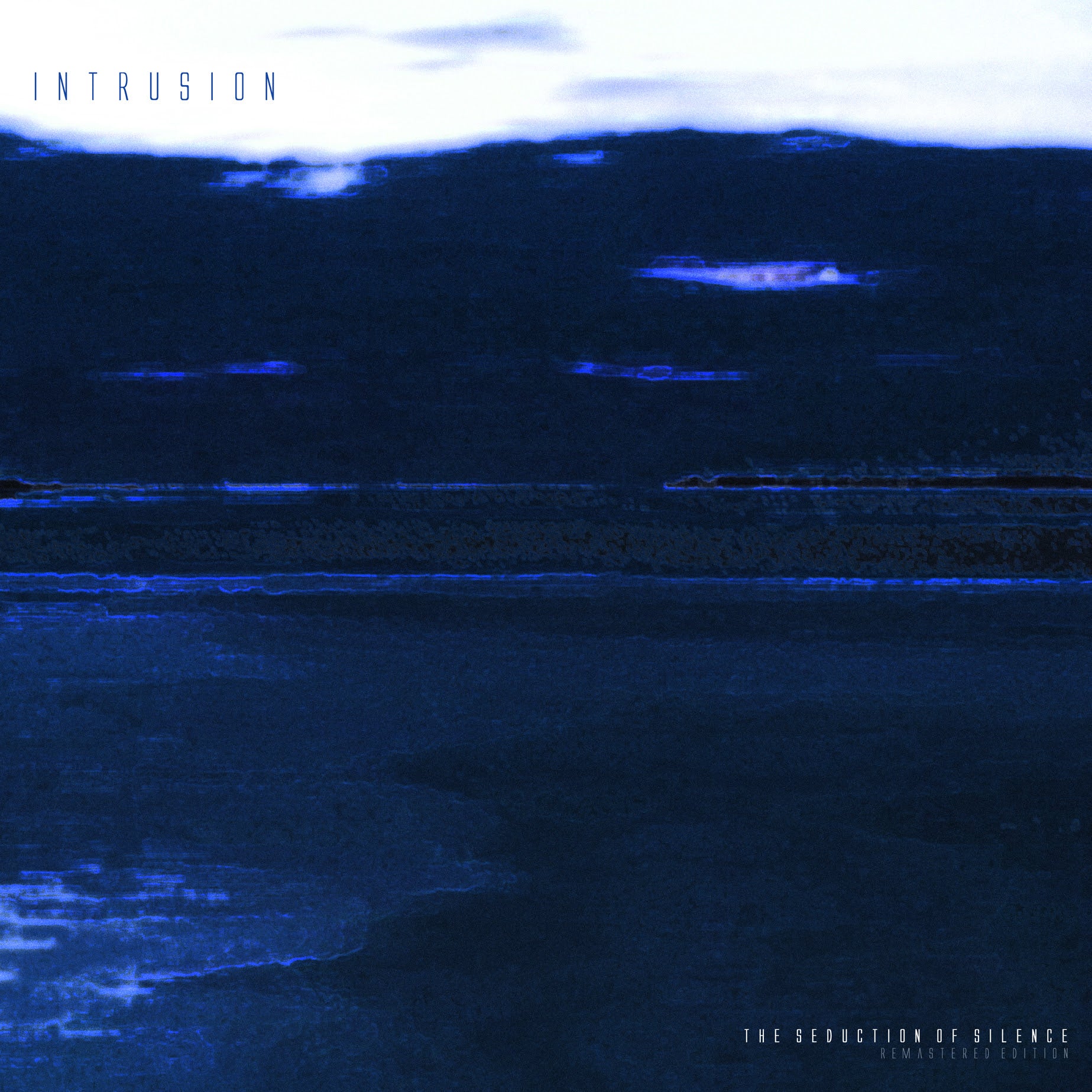 Intrusion - The Seduction of Silence [Remastered]