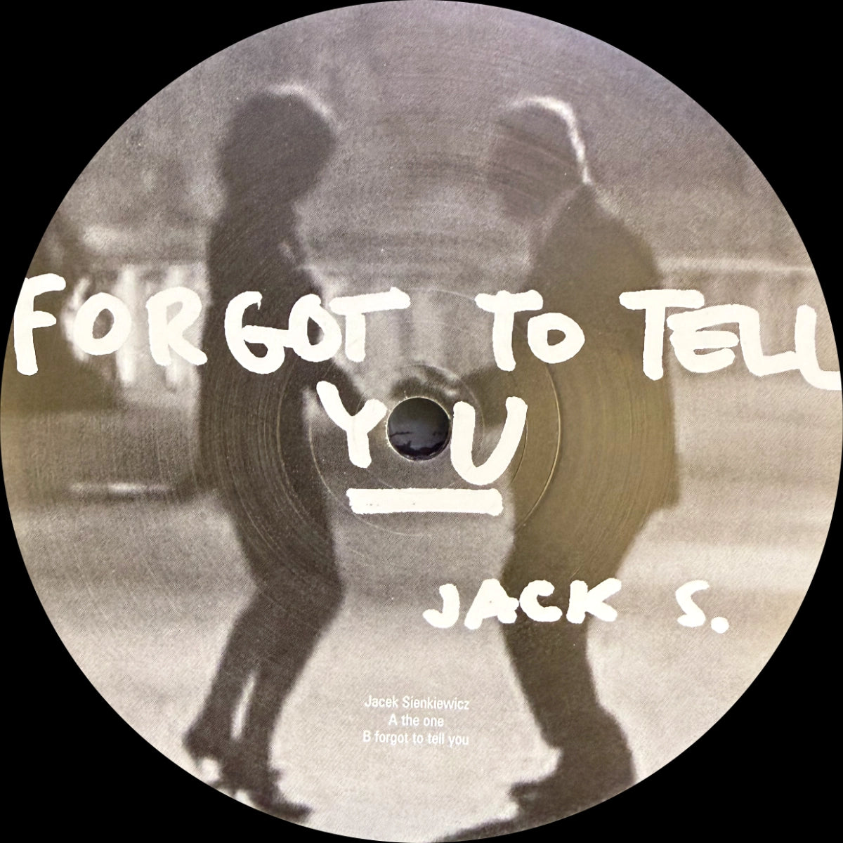 Jack S. – Forgot To Tell You