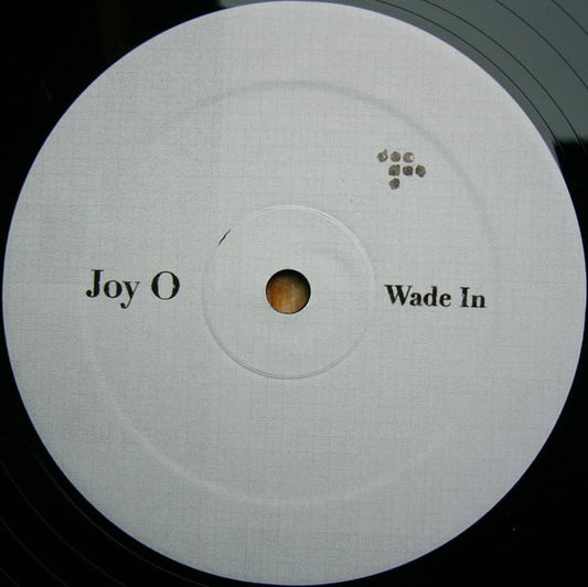 Joy O – Wade In / Jels