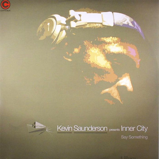 Kevin Saunderson presents Inner City – Say Something
