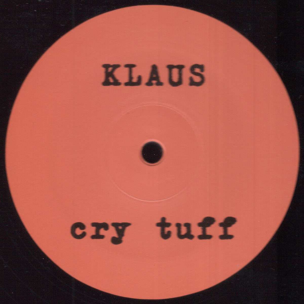 Klaus – Cry Tuff / Gus / Bela
