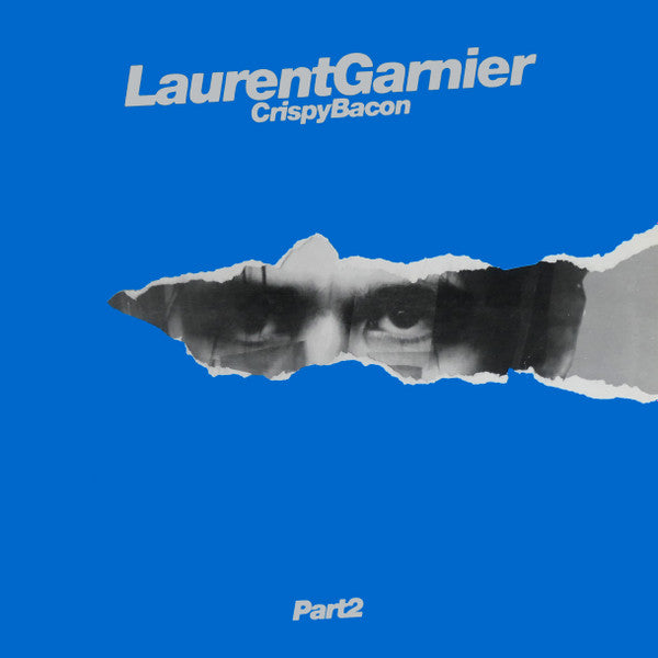 Laurent Garnier – Crispy Bacon Part 2 (Aux 88 Mix)