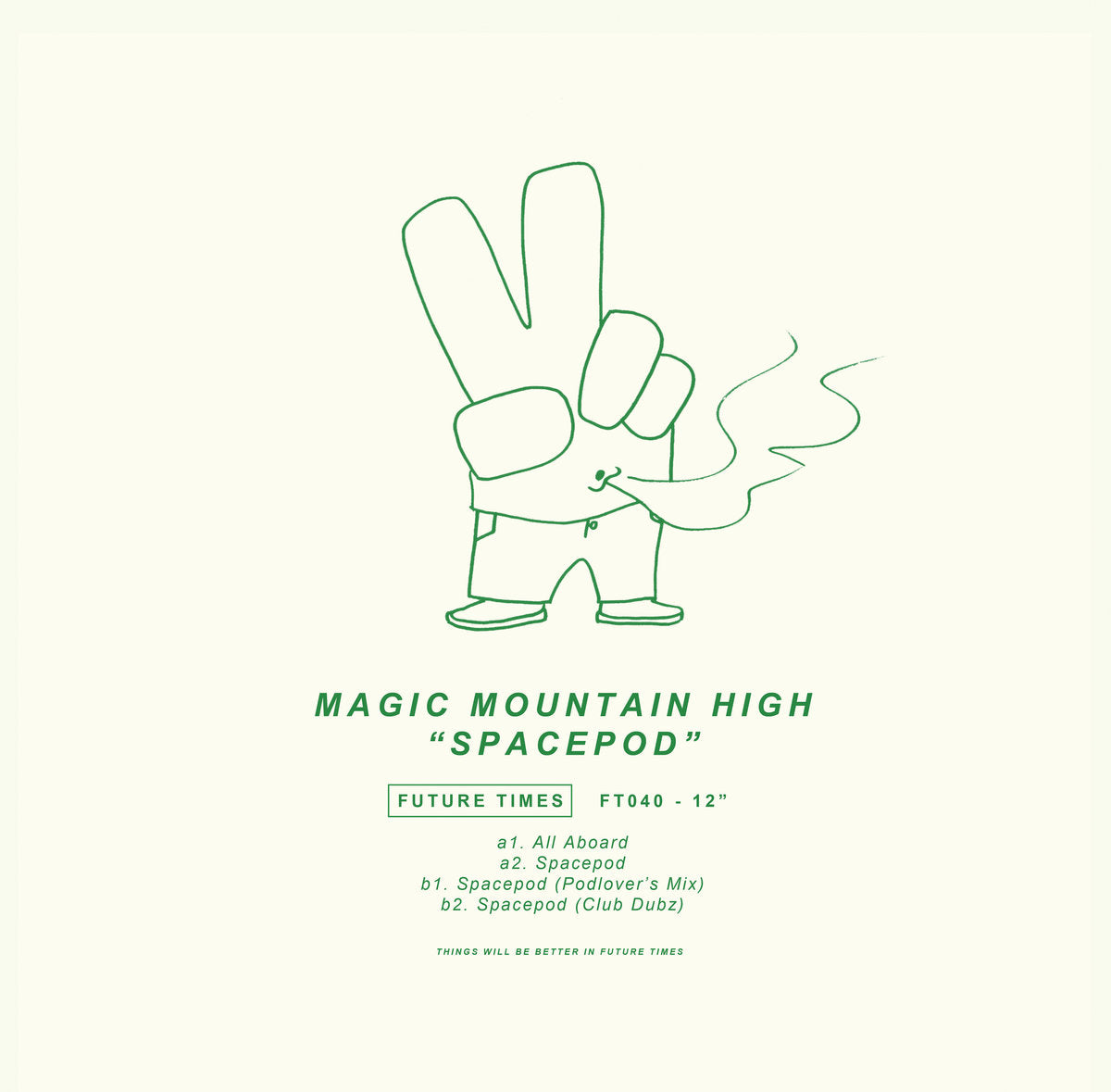 Magic Mountain High – Spacepod