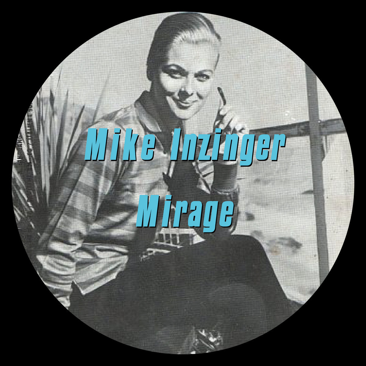 Mike Inzinger - Mirage