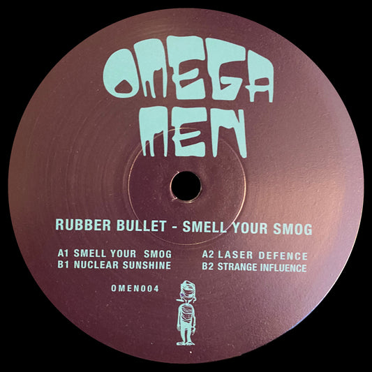 Rubber Bullet – Smell Your Smog
