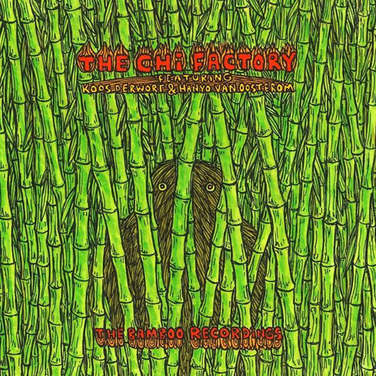 The Chi Factory – The Bamboo Recordings