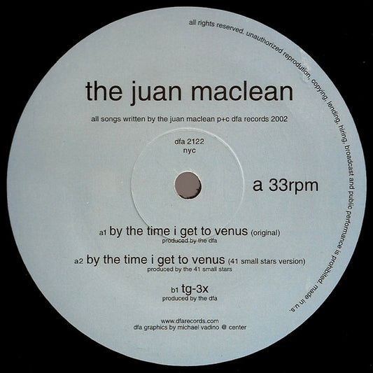 The Juan MacLean – By The Time I Get To Venus