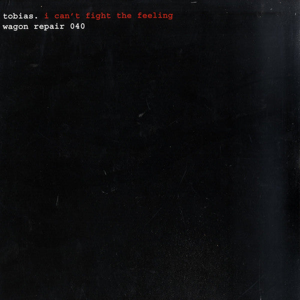 Tobias. – I Can't Fight The Feeling