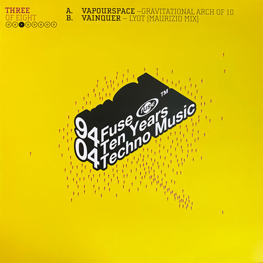 Vapourspace & Vainquer - 94-04 Fuse - Ten Years Techno Music (Three Of Eight)
