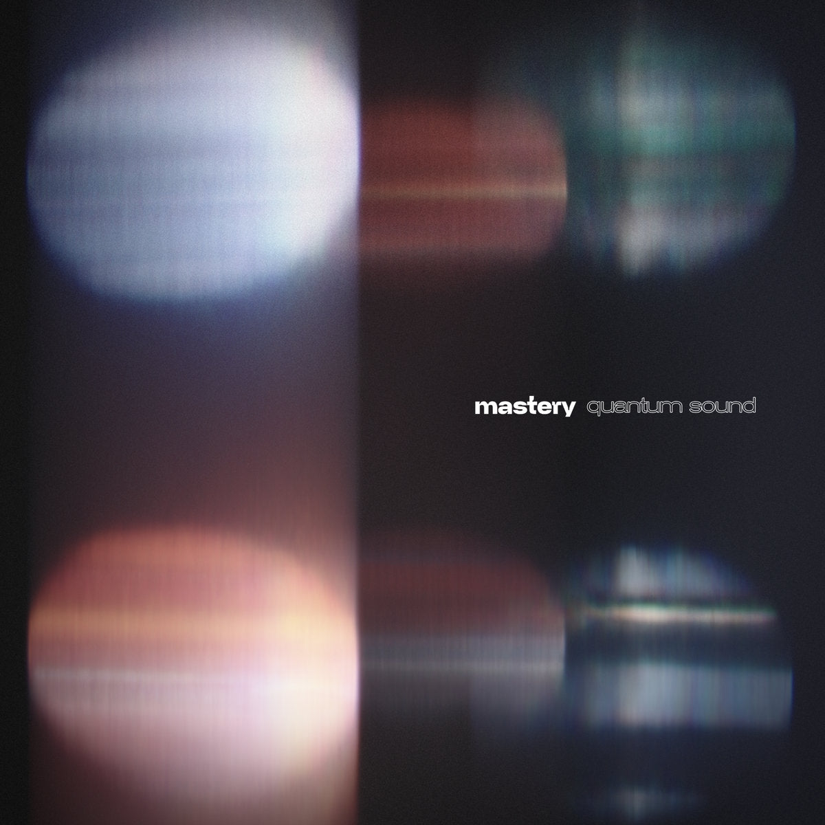 Various Artists - Mastery Quantum Sound