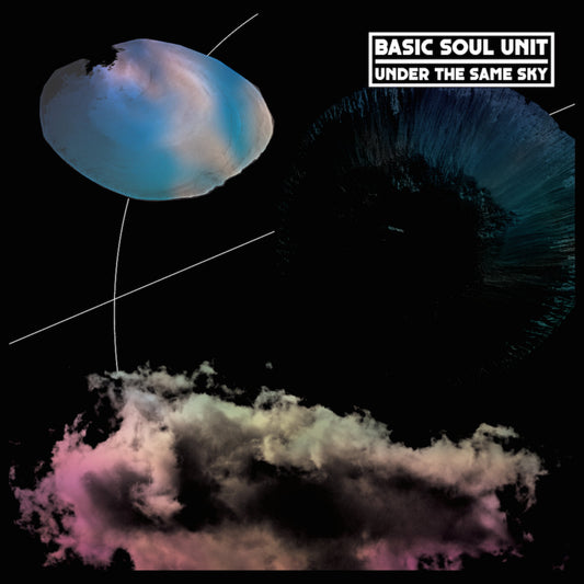 Basic Soul Unit – Under The Same Sky