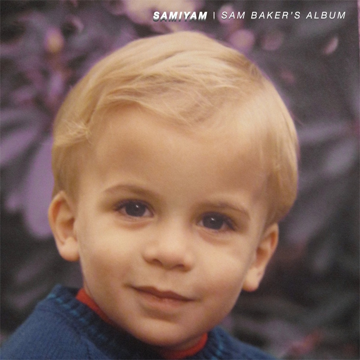 Samiyam – Sam Baker's Album